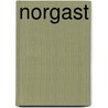 Norgast by Eckhard Freuwört