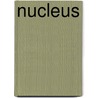 Nucleus door Dieter Kassing