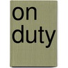 On Duty by P.B. Ward