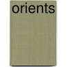 Orients door Alfred Von Kremer
