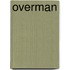 Overman