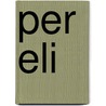 Per Eli door Per Stenderup