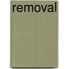 Removal by Peter Murphy
