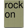 Rock On door F. Paul Wilson