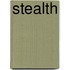 Stealth