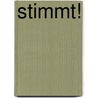Stimmt! by Claudia Filker