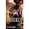 Tricked by Kevin Hearne