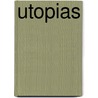 Utopias door Howard P. Segal