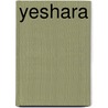 Yeshara door Leslie Weiss