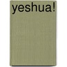 Yeshua! door Edmund Jonah
