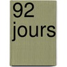 92 Jours door Larry Brown