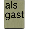 Als Gast by Peter Kurzeck