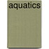 Aquatics