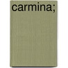 Carmina; by Hesiod Hesiod