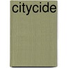 Citycide door Gary Hardwick