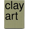 Clay Art by Jeanette Ryall