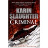 Criminal door Karin Slaughter