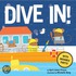 Dive In!