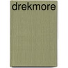 Drekmore door Rebecca L. Evans