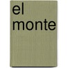 El Monte door Lydia Cabrera