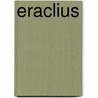 Eraclius by Von Arras Gautier