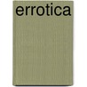 Errotica by Erro