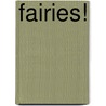 Fairies! door Shirley-Raye Redmond