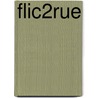 Flic2Rue by Fred De Mai