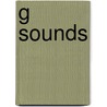 G Sounds door Catherine Ferne