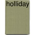 Holliday