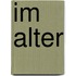 Im Alter