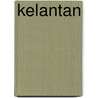 Kelantan by Walter Armstrong Graham