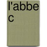 L'Abbe C by George Batailles