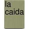 La Caida door Amanda Hocking