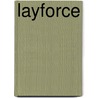 Layforce by Nethanel Willy