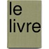 Le Livre