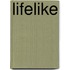 Lifelike