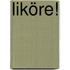 Liköre!