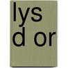 Lys D or door Philipp Sollers