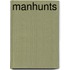 Manhunts