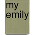 My Emily
