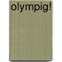 Olympig!