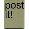 Post It! by Suzy Rabbat