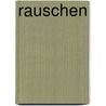 Rauschen by F.R. Connor