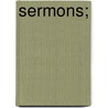 Sermons; by Drummond William Hamilton