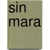 Sin Mara by Benedikt Schroeder