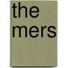 The Mers door Ami Blackwelder