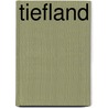 Tiefland by Rudolph Lothar