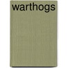 Warthogs door Megan Borgert-Spaniol
