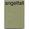 Angelfall door Susan Ee
